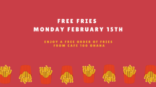 Free Fries At CAFE 100